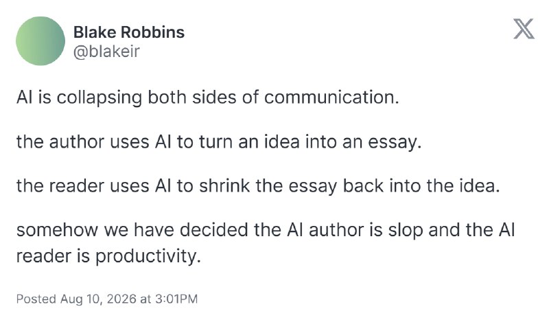 作者用 AI，把一个想法展开成一篇文章； 读者再用 AI，把这篇文章压缩回那个想法